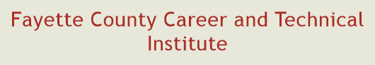 Fayette County Career and Technical Institute